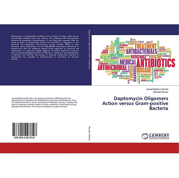 Daptomycin Oligomers Action versus Gram-positive Bacteria, Jawad Kadhum Muraih, Michael Palmer