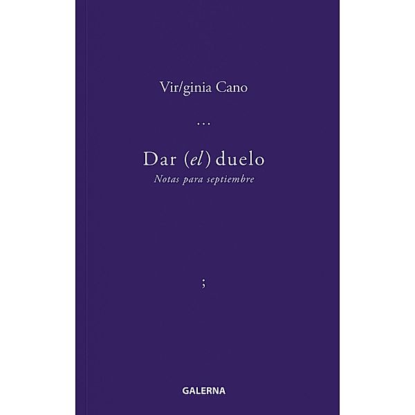 Dar (el) duelo, Virginia Cano
