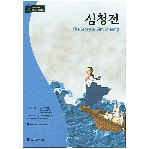 Darakwon Korean Readers - Koreanische Lesetexte Niveau C1 - The Story of Sim Cheong, m. 1 Audio, Yu Mi Kim, Se Eun Bae