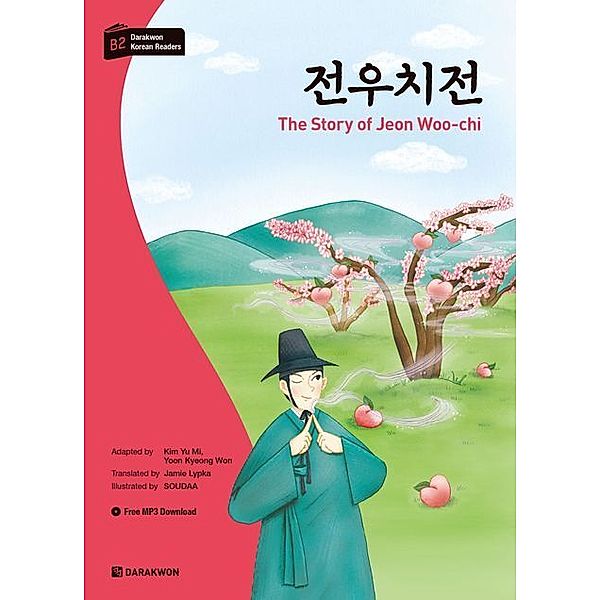 Darakwon Korean Readers - Koreanische Lesetexte Niveau B2 - The Story of Jeon Woo-chi, m. 1 Audio, Yu Mi Kim, Kyeong Won Yoon
