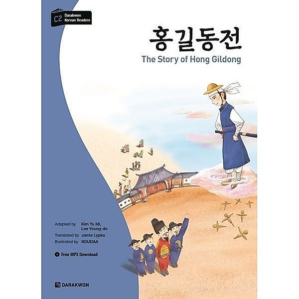 Darakwon Korean Readers - Koreanische Lesetexte Niveau C2 - The Story of Hong Gildong, m. 1 Audio, Yu Mi Kim, Young-do Lee