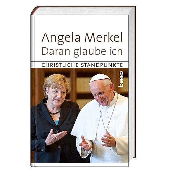 Daran glaube ich, Angela Merkel