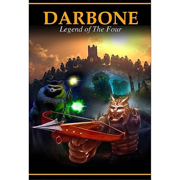 Darbone - Legend of The Four, C. Michael Neely