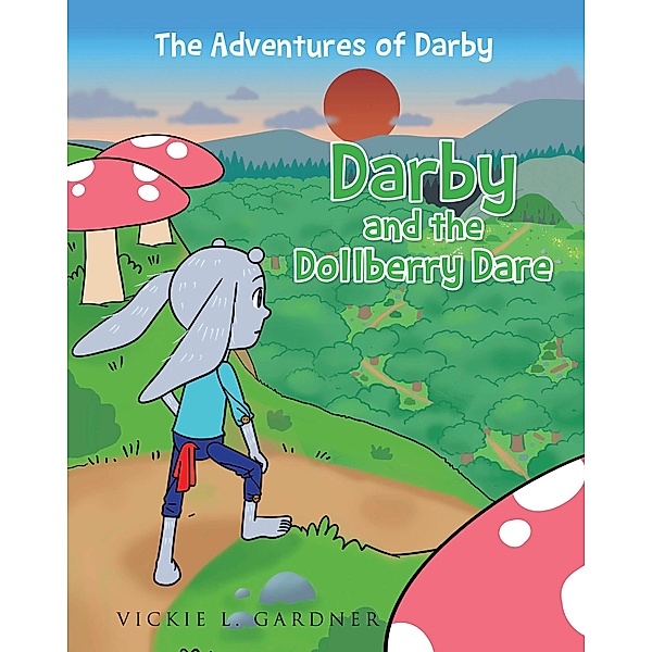 Darby and the Dollberry Dare, Vickie L. Gardner