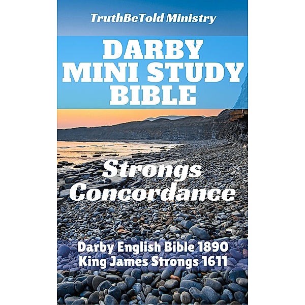 Darby Mini Study Bible / Study Bible Halseth Bd.36, Truthbetold Ministry, James Strong
