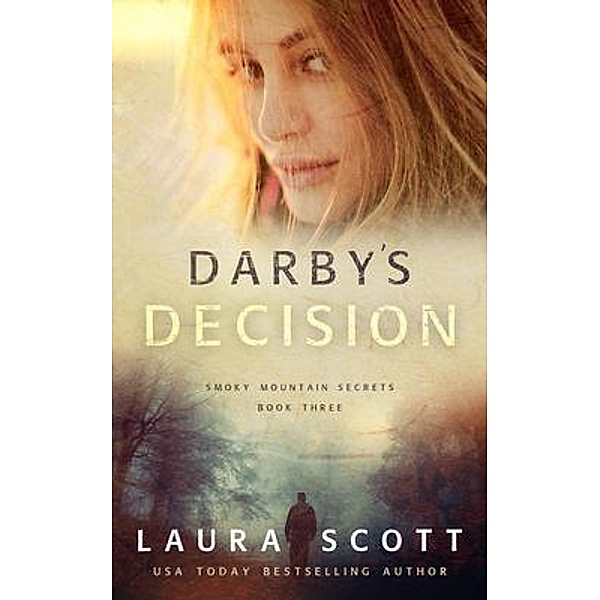 Darby's Decision / Laura Iding, Laura Scott