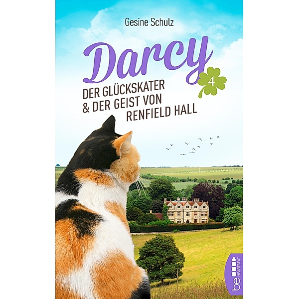 Darcy - Der Glückskater und der Geist von Renfield Hall / Die Katzenserie Bd.4, Gesine Schulz