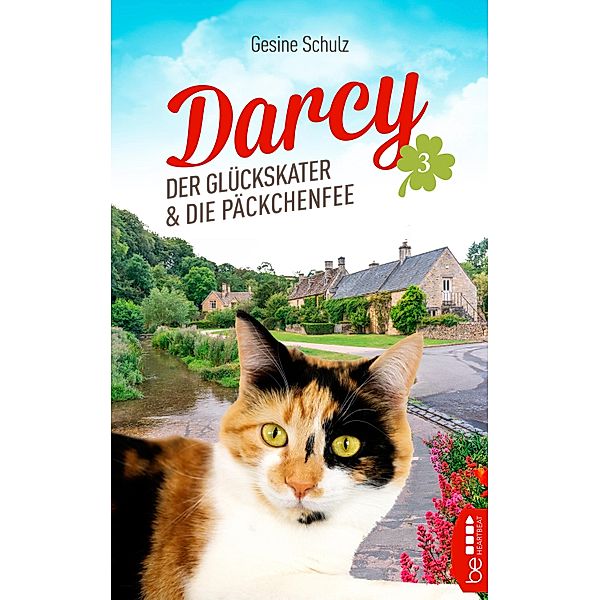 Darcy - Der Glückskater und die Päckchenfee / Die Katzenserie Bd.3, Gesine Schulz