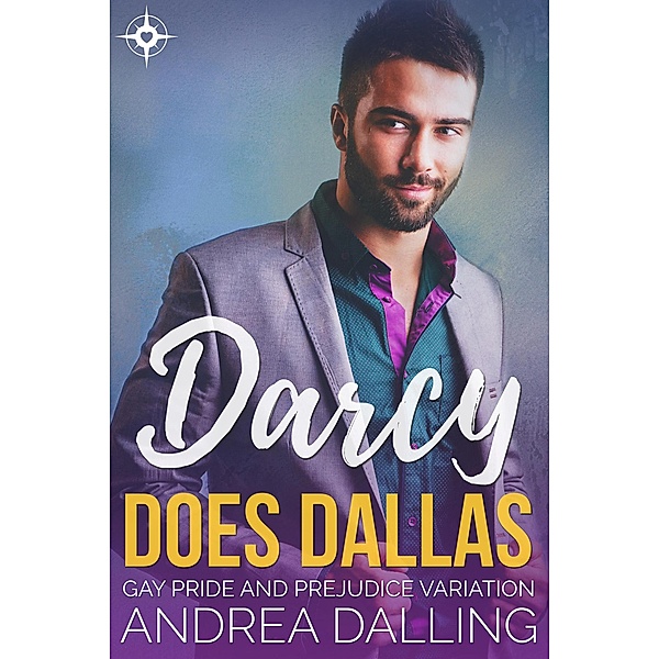 Darcy Does Dallas: Gay Pride and Prejudice Variation (Poor Little Billionaires, #3) / Poor Little Billionaires, Andrea Dalling