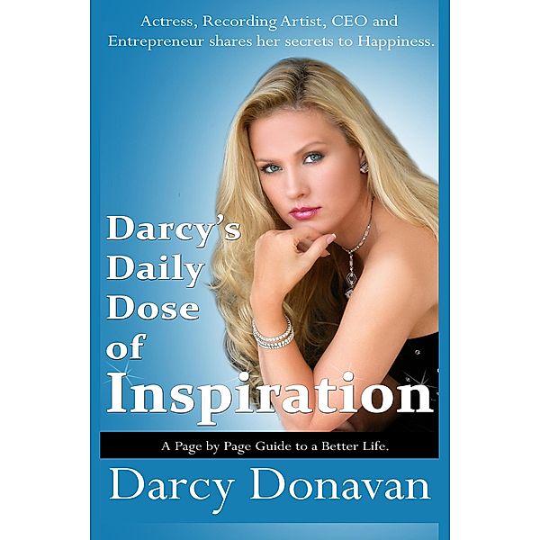 Darcy's Daily Dose of Inspiration, Darcy Donavan