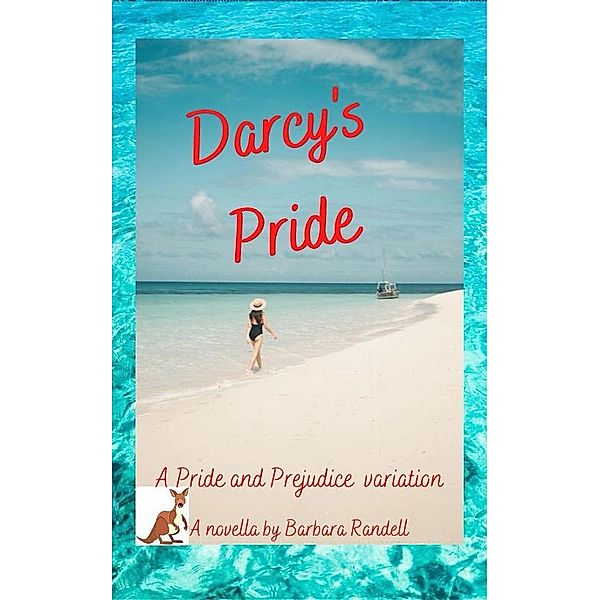 Darcy's Pride, Barbara Randell