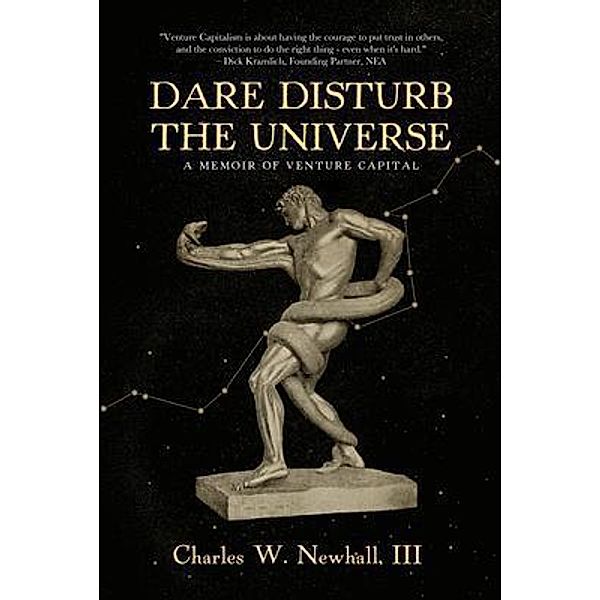 Dare Disturb The Universe / Koehler Books, Charles Newhall