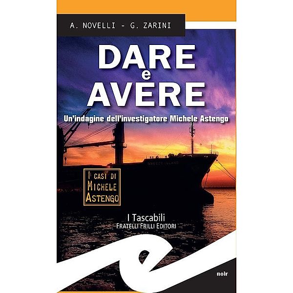 Dare e Avere, Andrea Novelli, Gianpaolo Zarini