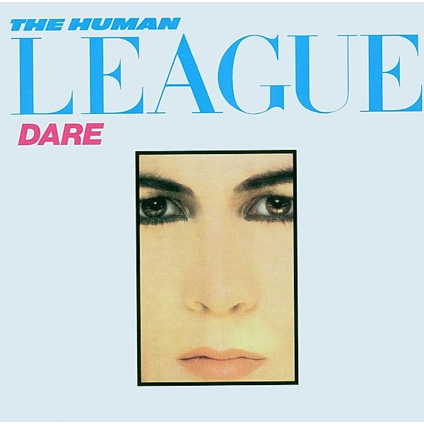Dare! (Remastered), The Human League