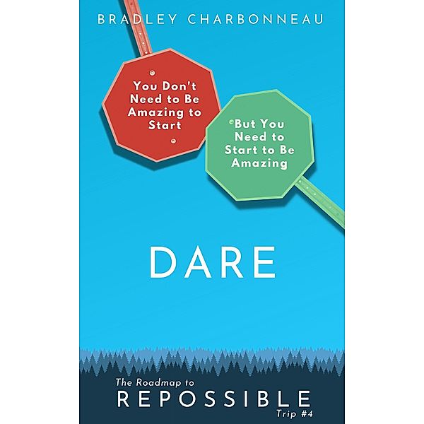Dare (Repossible, #4) / Repossible, Bradley Charbonneau