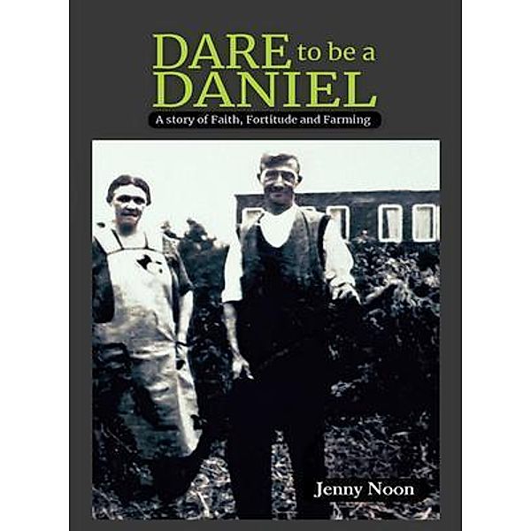 Dare to be a Daniel, Jenny Noon