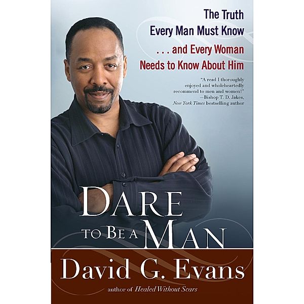 Dare to Be a Man, David G. Evans