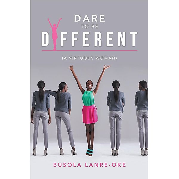 Dare to Be Different, Busola Lanre-Oke
