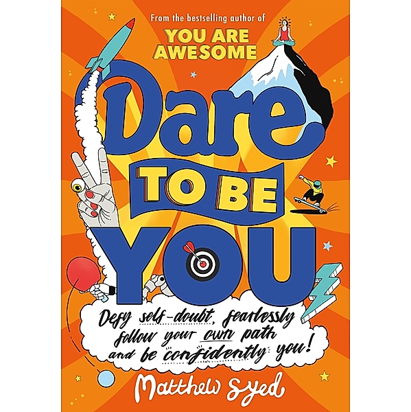 Dare to Be You, Matthew Syed