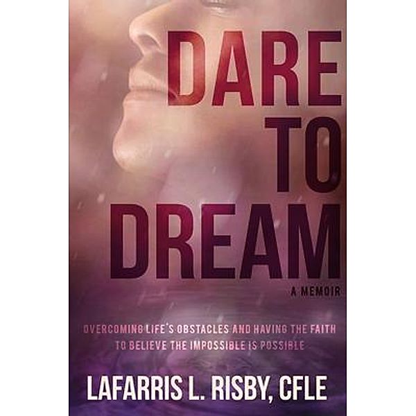 Dare To Dream, Cfle Risby