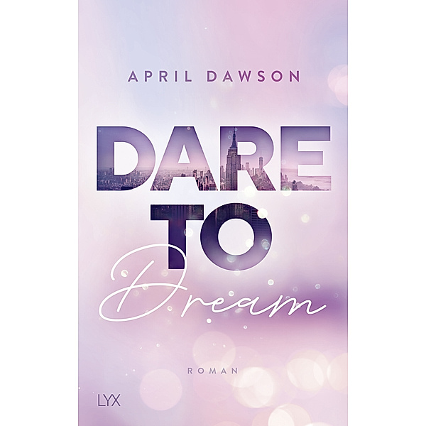 Dare to Dream / Dare to Trust Bd.2, April Dawson