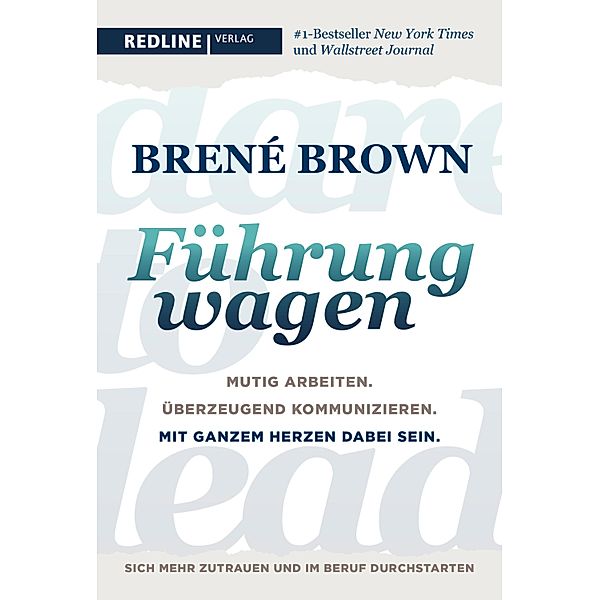 Dare to lead - Führung wagen, Brené Brown
