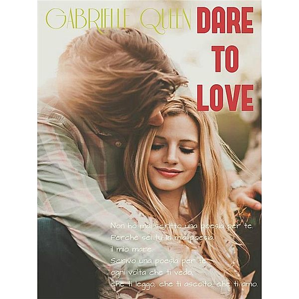Dare To Love, Gabrielle Queen