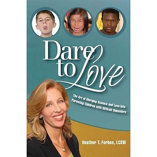 Dare To Love, Heather T. Forbes