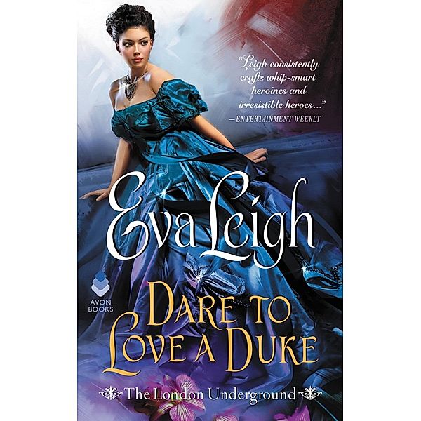 Dare to Love a Duke / London Underground Bd.3, Eva Leigh