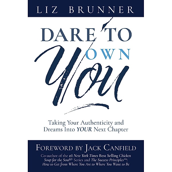 Dare to Own You, Liz Brunner
