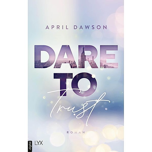 Dare to Trust Bd.1, April Dawson