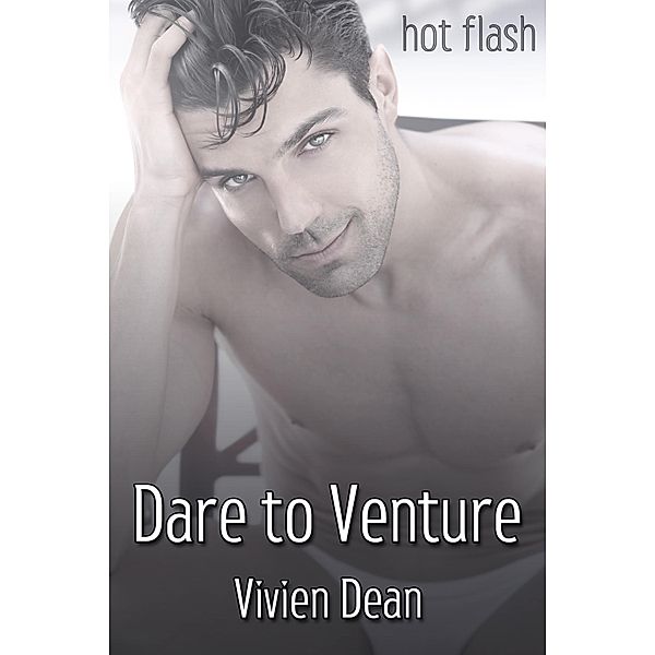 Dare to Venture / JMS Books LLC, Vivien Dean