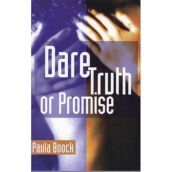 Dare Truth or Promise, Paula Boock