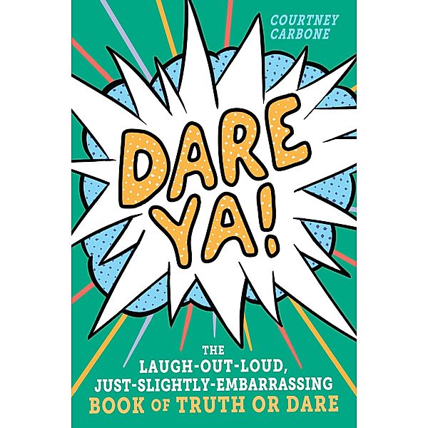 Dare Ya!, Courtney Carbone