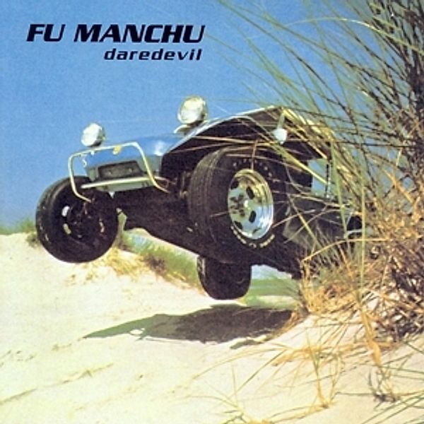 Daredevil (Remastered) (Vinyl), Fu Manchu