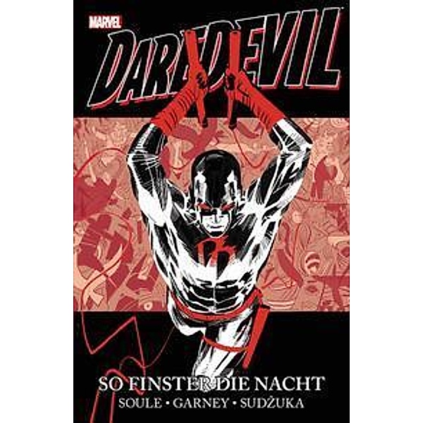 Daredevil: So finster die Nacht, Charles D. Soule, Ron Garney, Goran Sudzuka
