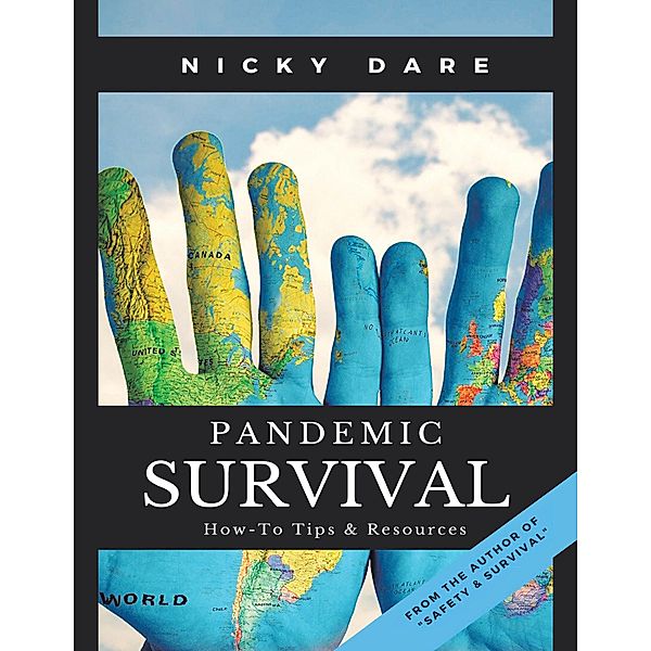 Dare's Guide to Pandemic Survival, Nicky Dare