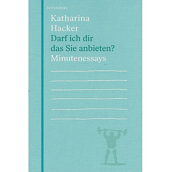 Darf ich dir das Sie anbieten?, Katharina Hacker