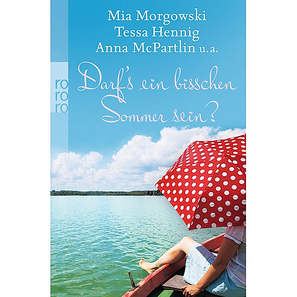 Darf's ein bisschen Sommer sein?, Mia Morgowski, Tessa Hennig, Anna McPartlin, u. a.