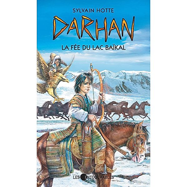 Darhan 1 : La fee du lac Baikal / Darhan, Sylvain Hotte