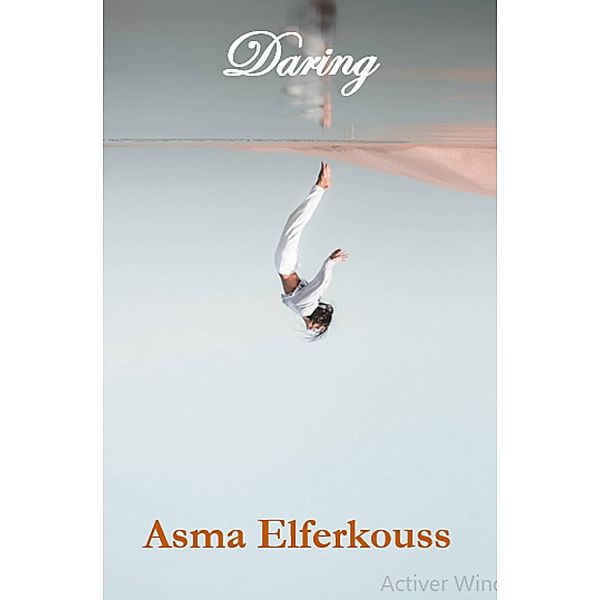 Daring, Asma Elferkouss