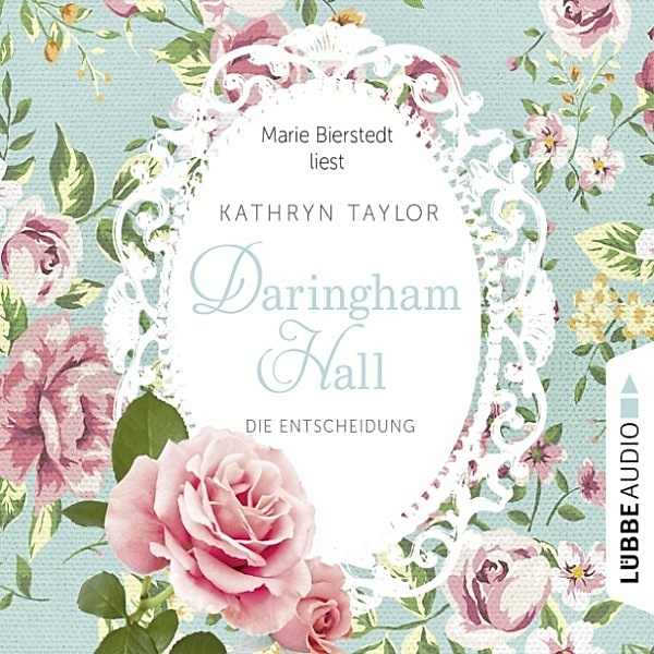 Daringham Hall - 2 - Die Entscheidung, Kathryn Taylor