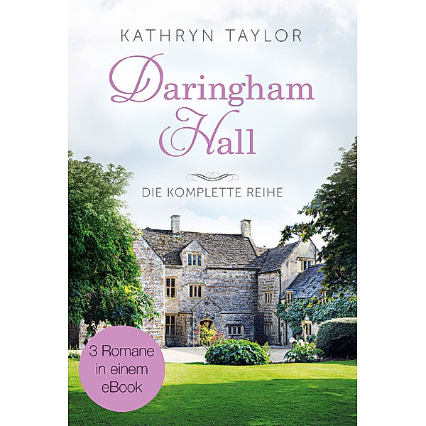 Daringham Hall, Kathryn Taylor