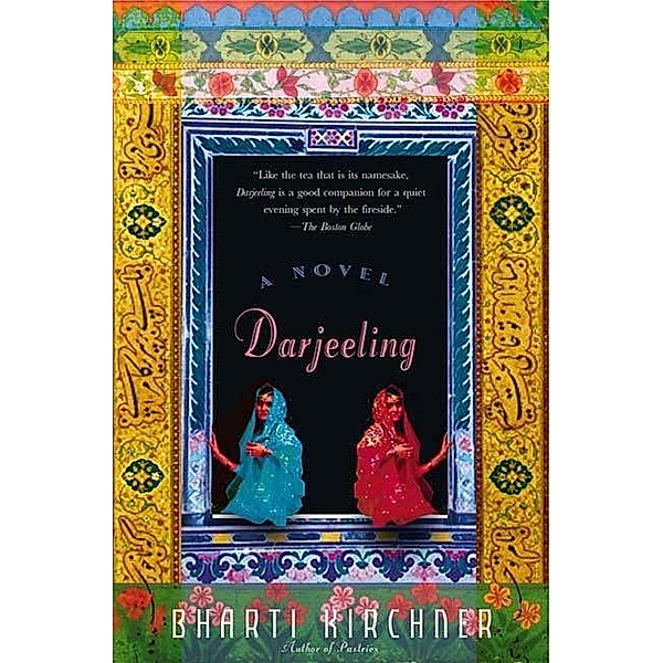 Darjeeling, Bharti Kirchner