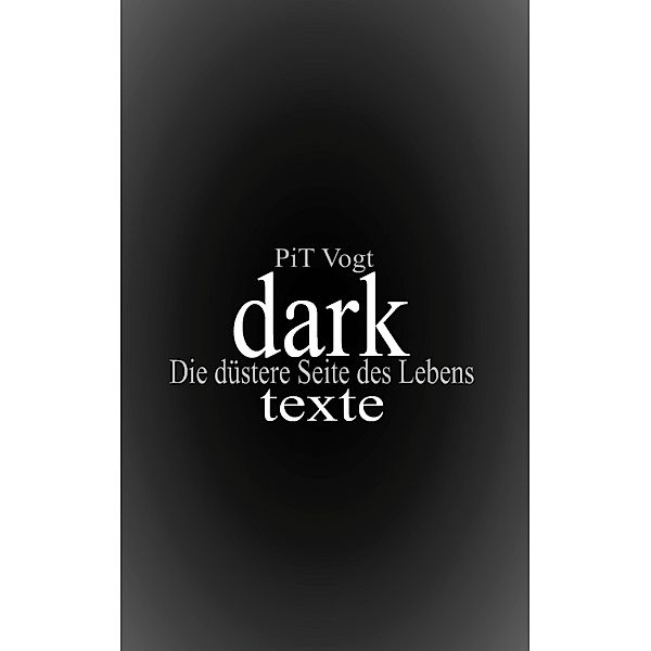 Dark, Pit Vogt