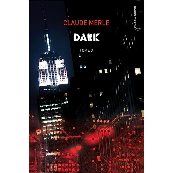 Dark 3 - Storm, Claude Merle