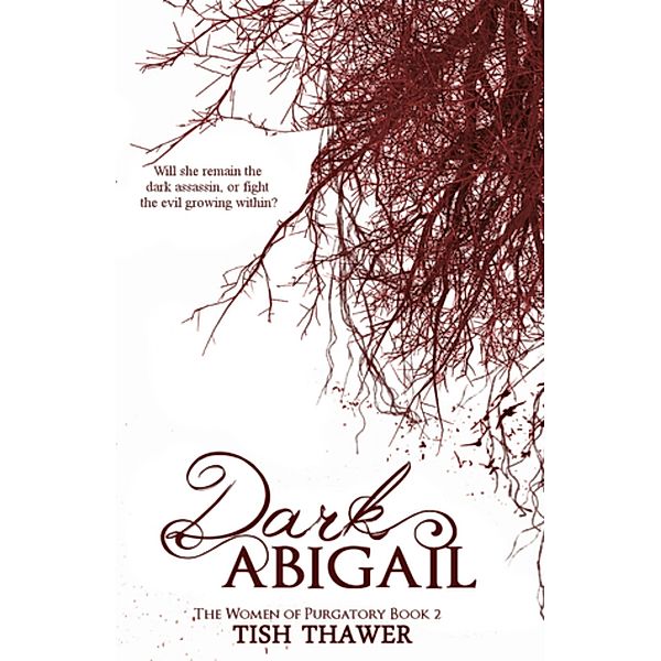 Dark Abigail / Amber Leaf Publishing, Tish Thawer