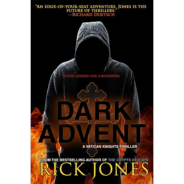 Dark Advent (The Vatican Knights, #8) / The Vatican Knights, Rick Jones