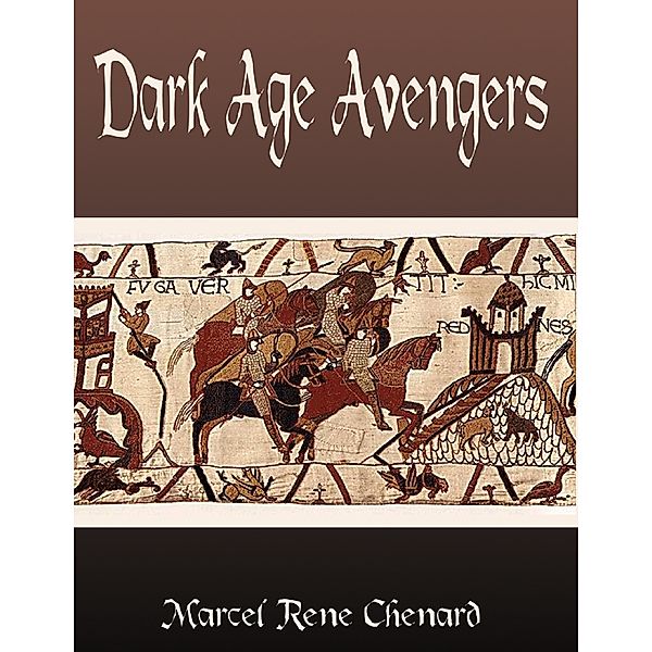 Dark Age Avengers, Marcel Rene Chenard