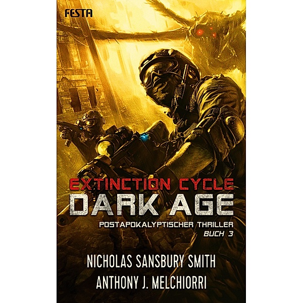 Dark Age - Buch 3, Anthony J. Melchiorri, Nicholas Sansbury Smith